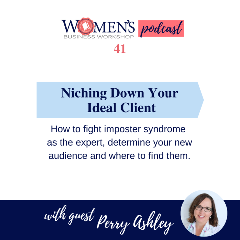 Episode 41 Women's Business Workshop Podcast