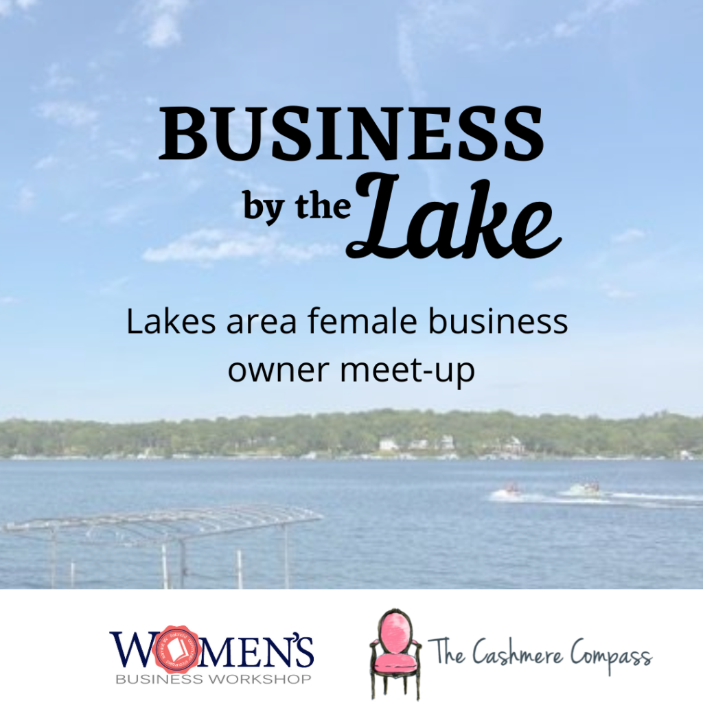 Business By The Lake: female business owner meet-up 7/22/21