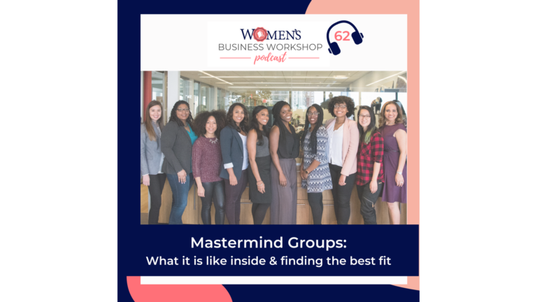 62: Mastermind Groups- The who, the what, and how to choose one