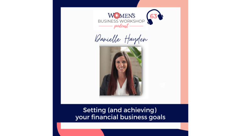 Reach your business revenue goals with danielle hayden