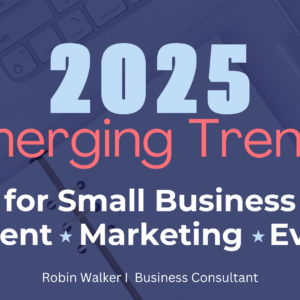 2025 Emerging Trends for small business