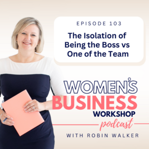 episode 103 Isolation as a business owner